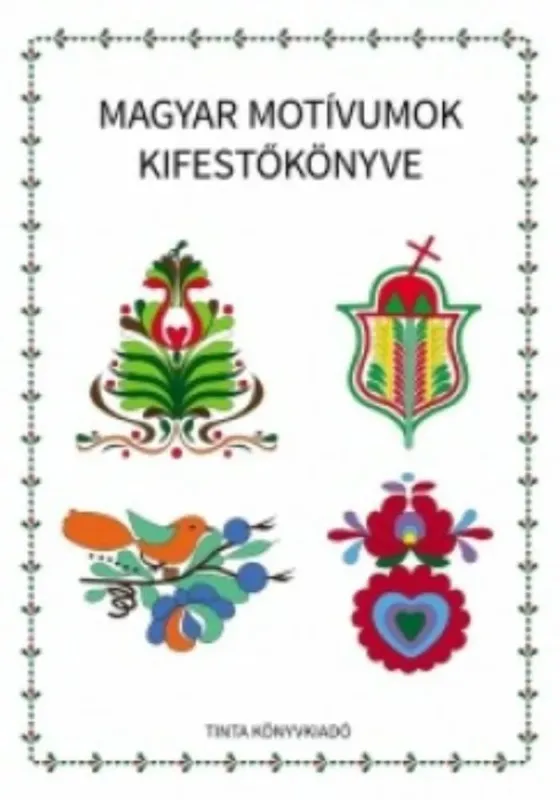 Magyar motívumok kifestőkönyve Akció