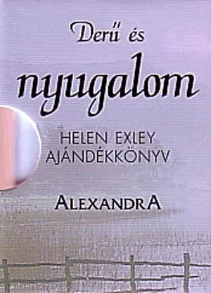 Vedd meg most Derű és nyugalom