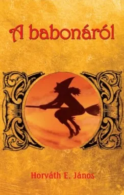 Korlátozott ajánlat A babonáról