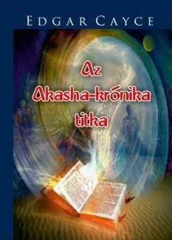 Az Akasha-krónika titka Legkelendőbb