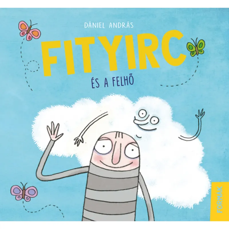 Fityirc és a felhő Vásárlói kedvenc