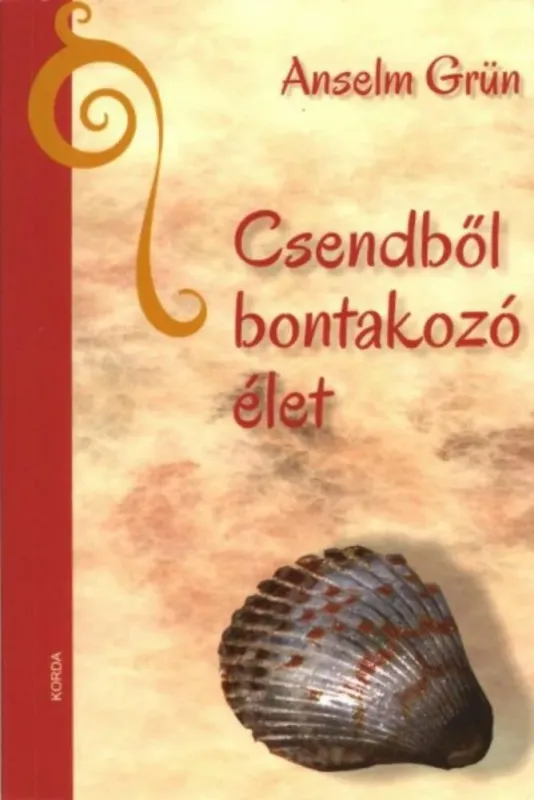 Olcsóbb CSENDBŐL BONTAKOZÓ ÉLET