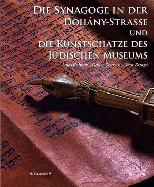 Szezonális akció Die Synagoge in der Dohány-Strasse und die Kunstschätze des Jüdischen Museums