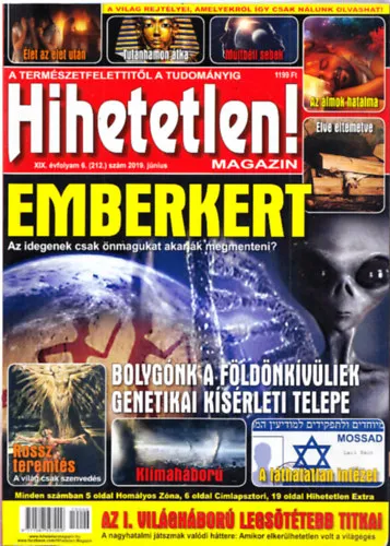 Vedd meg online Hihetetlen! magazin XIX. évfolyam 6. (212.) szám 2019. június