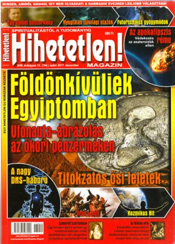 Hihetetlen! magazin - XVII. évfolyam 12. (194.) szám 2017. december Alacsony ár