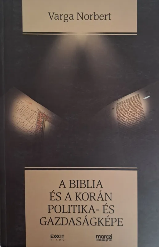 Biztonságos fizetés A Biblia és a Korán politika- és gazdaságképe