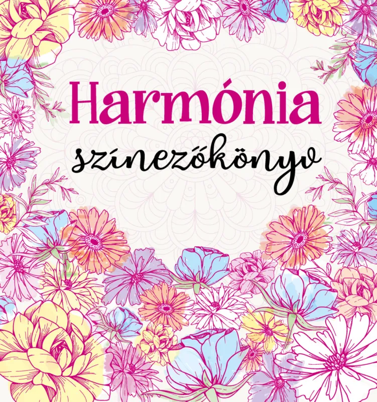 Népszerű Harmónia színezőkönyv