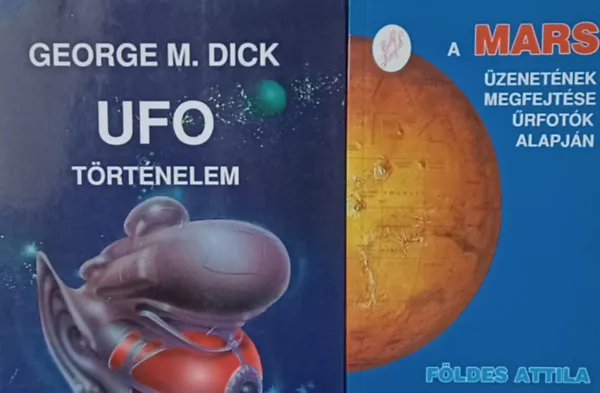 UFO történelem + A Mars üzenetének megfejtése űrfotók alapján (2 mű) Árcsökkenés