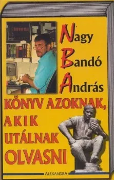 Könyv azoknak, akik utálnak olvasni Akciós ár