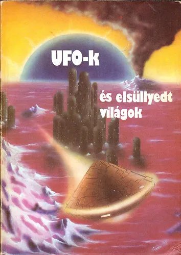 Kedvezményes ár UFO-k és elsüllyedt világok