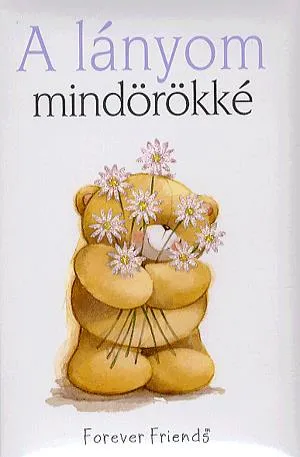 A lányom mindörökké Legkelendőbb