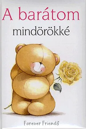Utolsó esély A barátom mindörökké