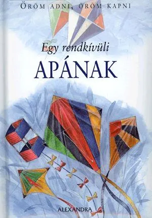 Vedd meg most Egy rendkívüli apának