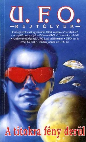 U.F.O. rejtélyek - A titokra fény derül Alacsony ár