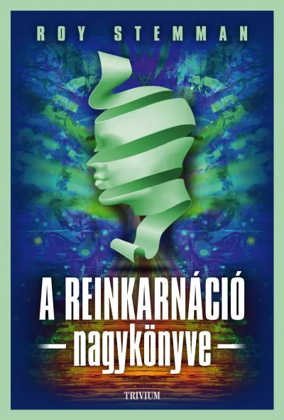 A reinkarnáció nagykönyve Rendeld meg most