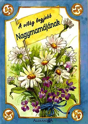 A világ legjobb Nagymamájának Ne maradj le