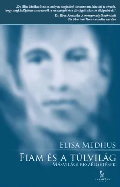 Fiam és a túlvilág - Másvilági beszélgetések Csak ma