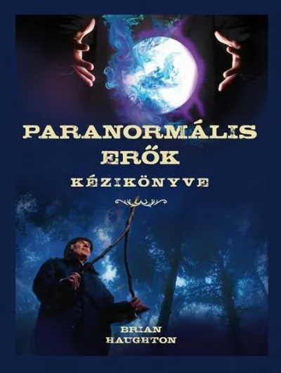 Paranormális erők kézikönyve Legnépszerűbb