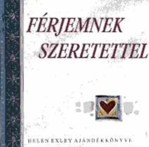 Azonnal elérhető Férjemnek szeretettel