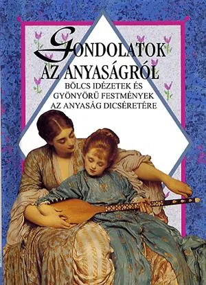Gondolatok az anyaságról Utolsó esély