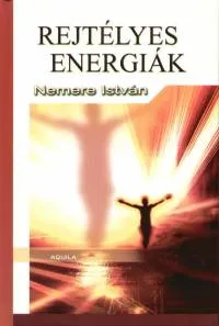 Rejtélyes energiák Legkelendőbb