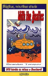 Mágikus, misztikus utazás - With the Beatles Népszerű
