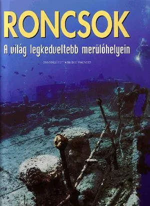 Roncsok Gyors kiszállítás