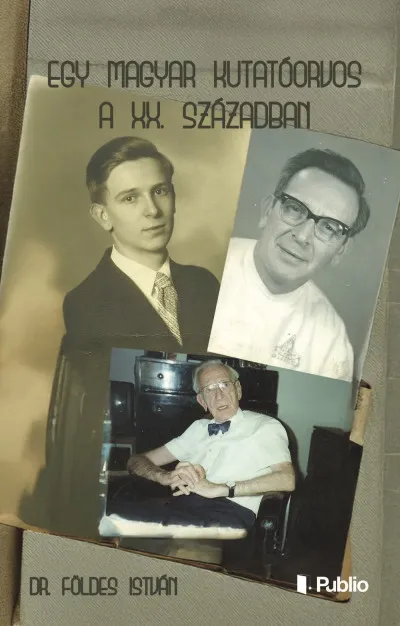 Egy magyar kutatóorvos a XX. században Korlátozott ajánlat