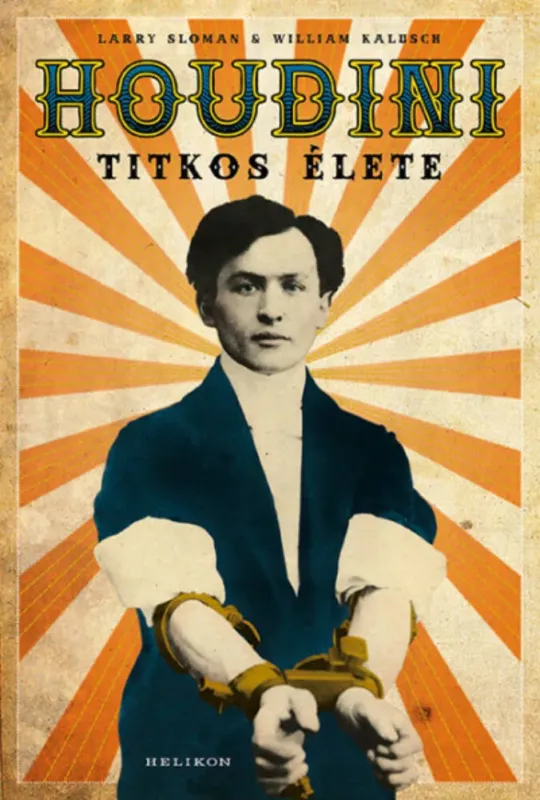 Houdini titkos élete - Harry Sloman Azonnali szállítás