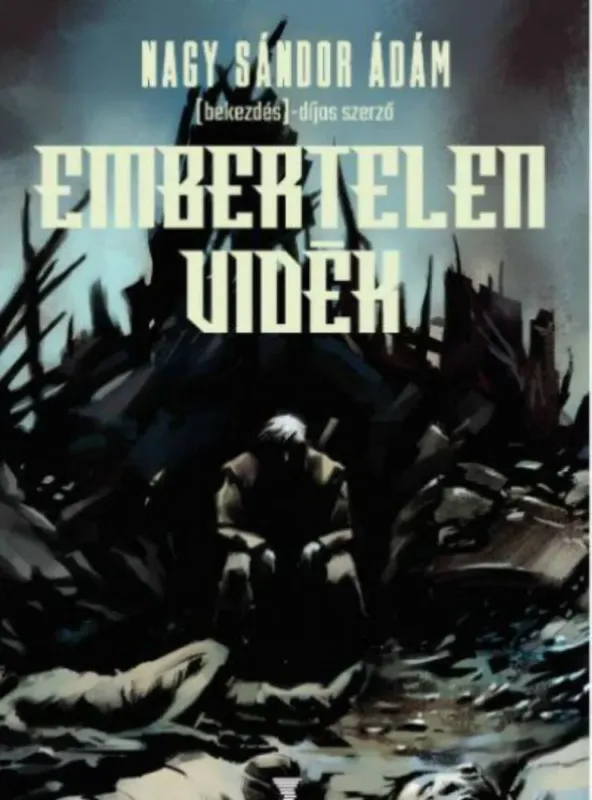 Embertelen vidék Szuper ajánlat