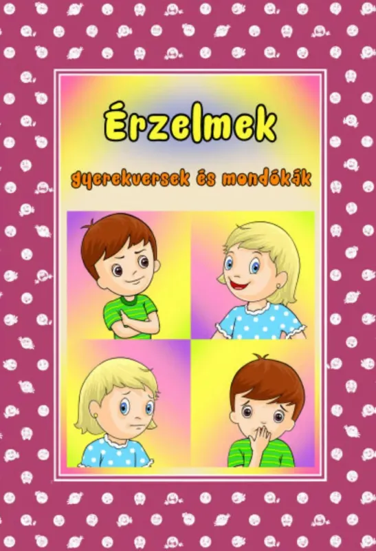Népszerű Érzelmek - Gyereversek és mondókák