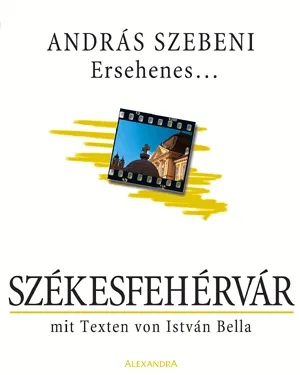 Ersehenes... Székesfehérvár Árengedmény