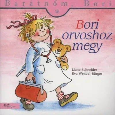 Végkiárusítás Bori orvoshoz megy - Barátnőm, Bori 4. - Liane Schneider