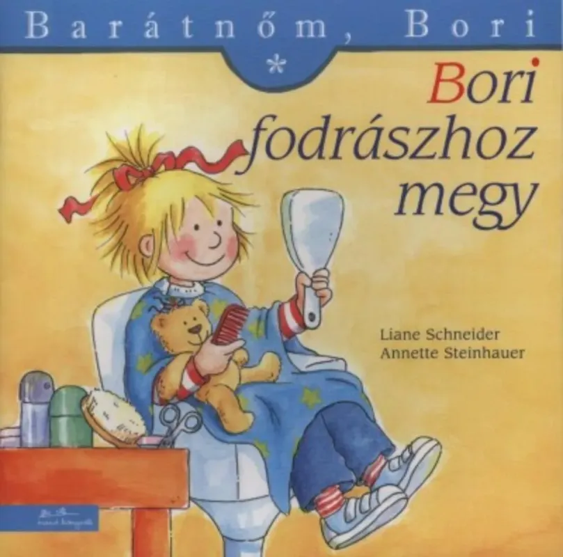Outlet Bori fodrászhoz megy - Barátnőm, Bori 17. - Liane Schneider