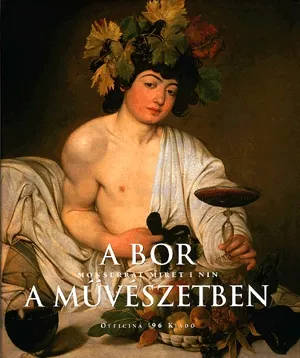 A bor a művészetben Legnépszerűbb