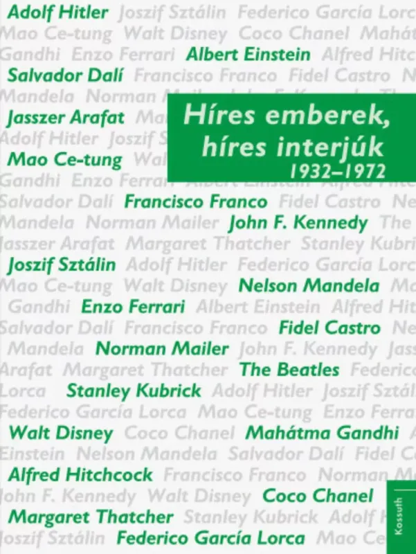 Híres emberek, híres interjúk 2. - 1932-1972 (Válogatás) Olcsó