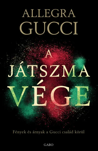 A játszma vége - Fények és árnyak a Gucci család körül Szezonális akció