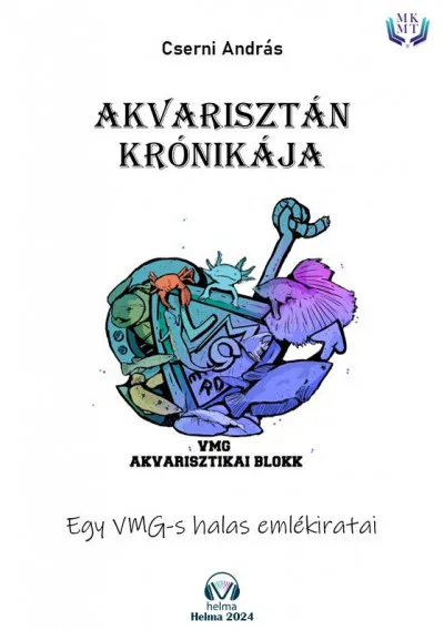 Kihagyhatatlan ajánlat Akvarisztán krónikája
