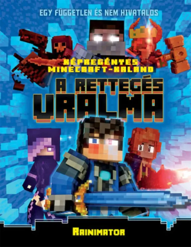 Népszerű Minecraft: A rettegés uralma