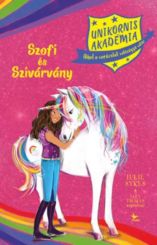 Szofi és Szivárvány - Unkornis Akadémia 1. Akciós ár