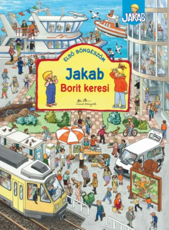 Rendeld meg most Jakab Borit keresi - Első böngészőm