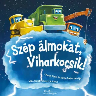 Szép álmokat, viharkocsik! Legjobb ár