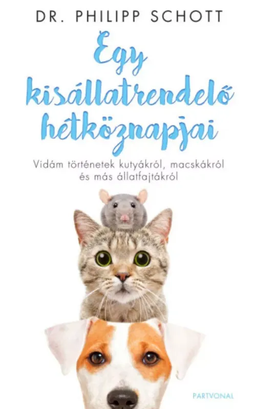Bestseller Egy kisállatrendelő hétköznapjai - Vidám történetek kutyákról, macskákról és más állatfajtákról