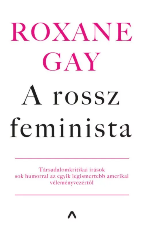 Ne maradj le A rossz feminista