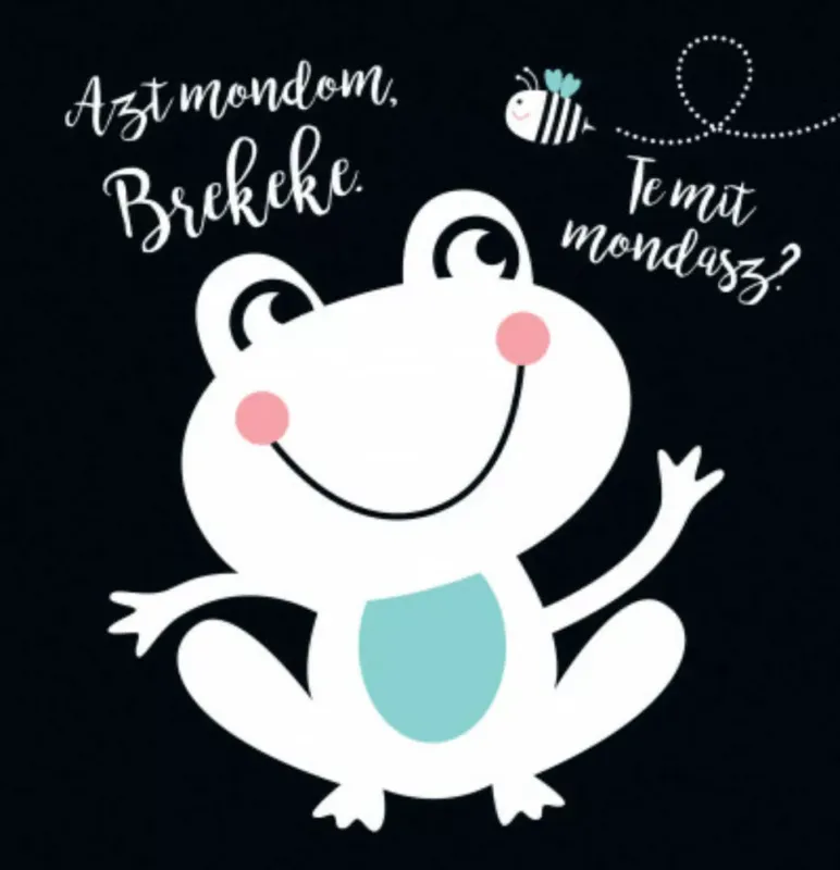 Árcsökkenés Azt mondom, brekeke. Te mit mondasz?