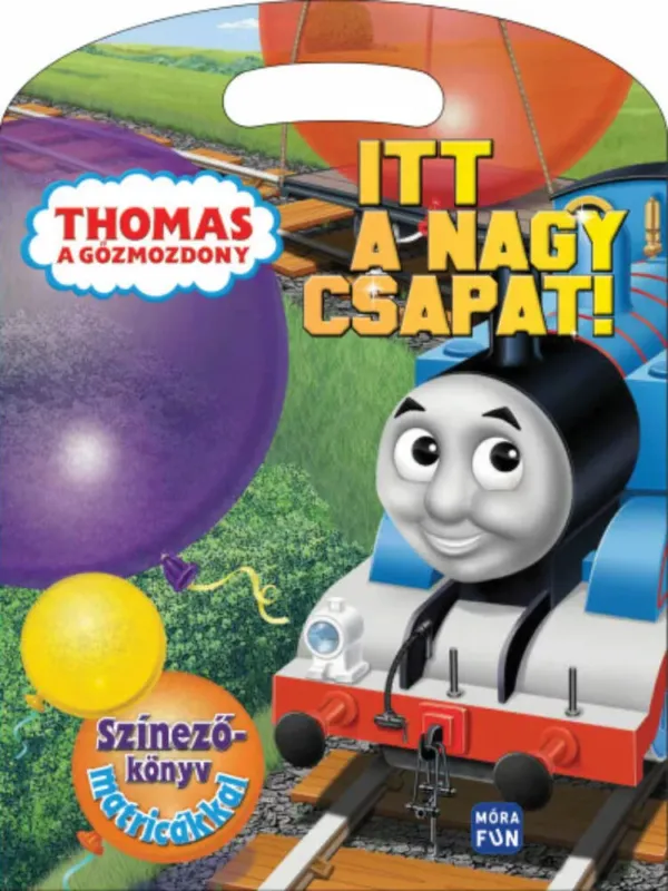 Outlet Thomas, a gőzmozdony - Itt a nagy csapat! - Színezőkönyv matricákkal
