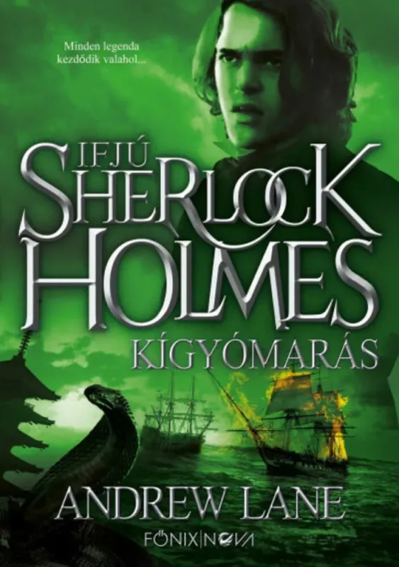 Azonnali szállítás Kígyómarás - Ifjú Sherlock Holmes (Andrew Lane)