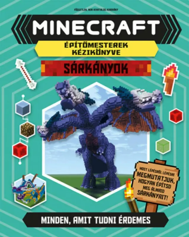 Minecraft építőmesterek kézikönyve - Sárkányok Biztonságos fizetés