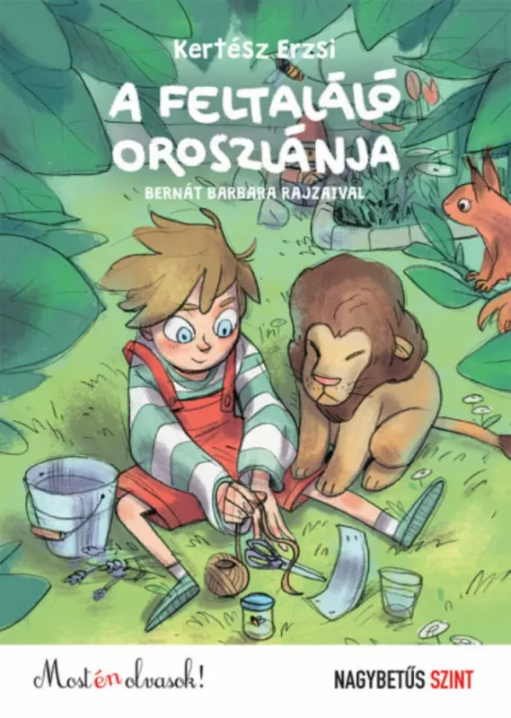 Olcsóbb A feltaláló oroszlánja - Most én olvasok! NAGYBETŰS SZINT