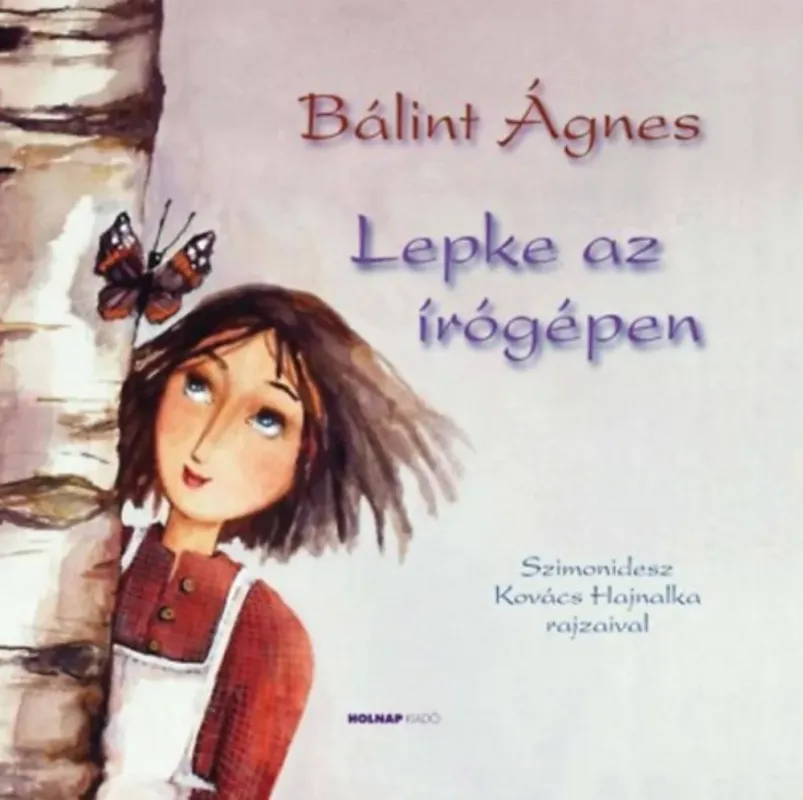 Lepke az írógépen - Bálint Ágnes Akció